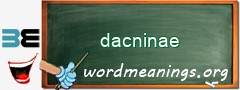 WordMeaning blackboard for dacninae